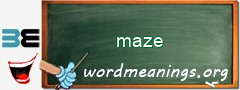 WordMeaning blackboard for maze